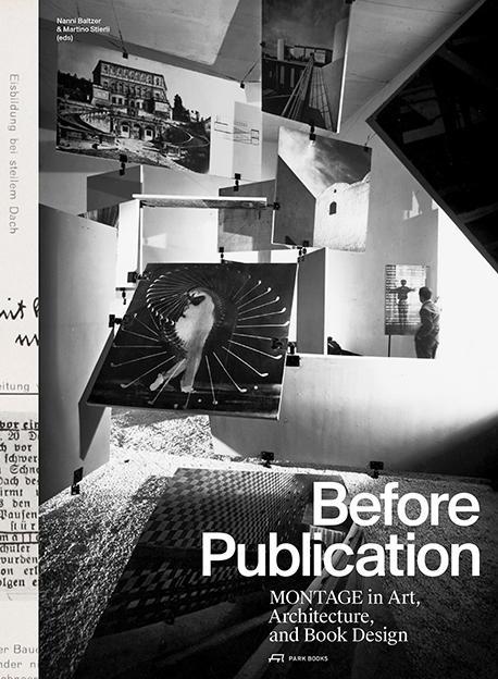 Cover: 9783038600220 | Before Publication | Montage in Art, Architecture and Book Design