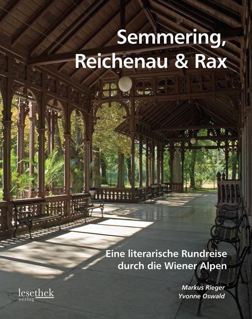 Cover: 9783991000143 | Semmering, Reichenau &amp; Rax | Markus Rieger | Buch | 200 S. | Deutsch