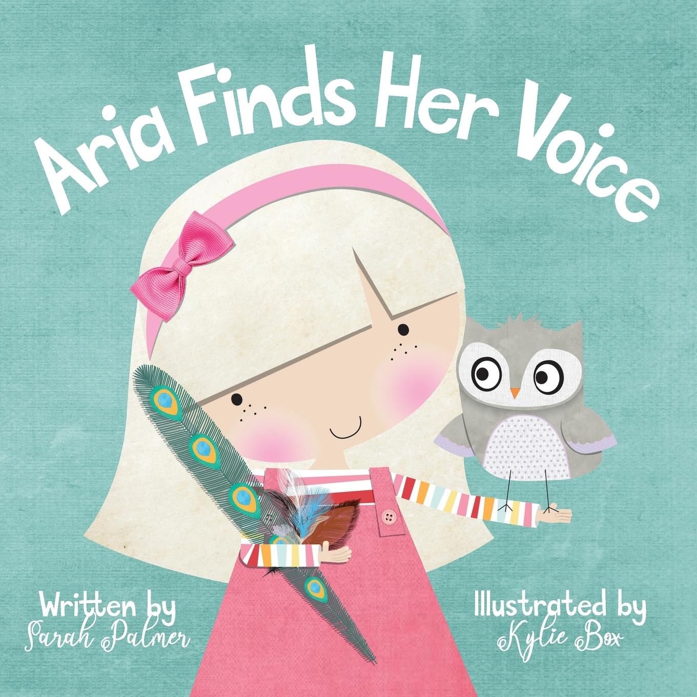 Cover: 9780645076615 | Aria Finds Her Voice | Sarah Palmer | Taschenbuch | Englisch | 2021