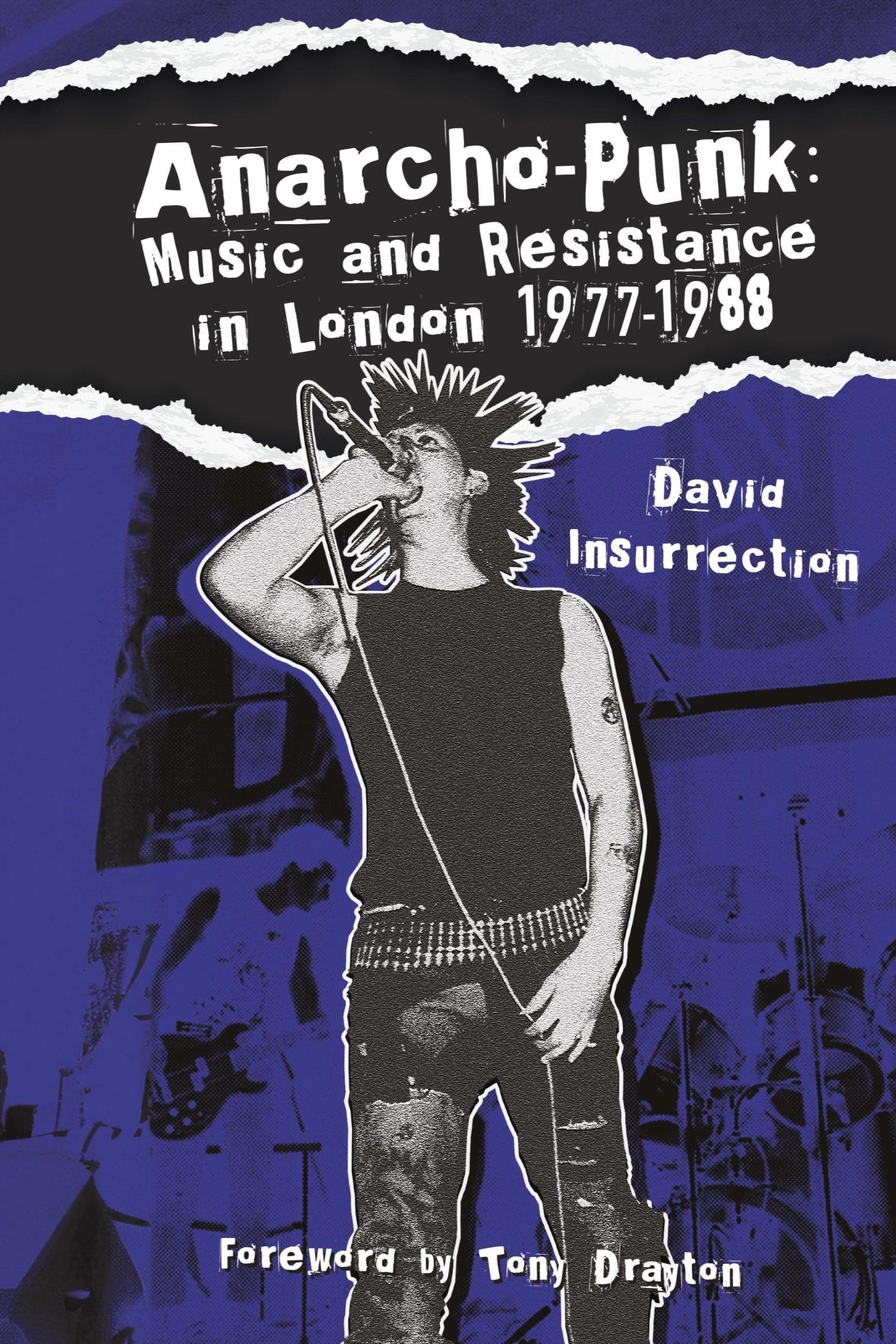 Cover: 9781916864443 | Anarcho-Punk | Music and Resistance in London 1977-1988 | Insurrection