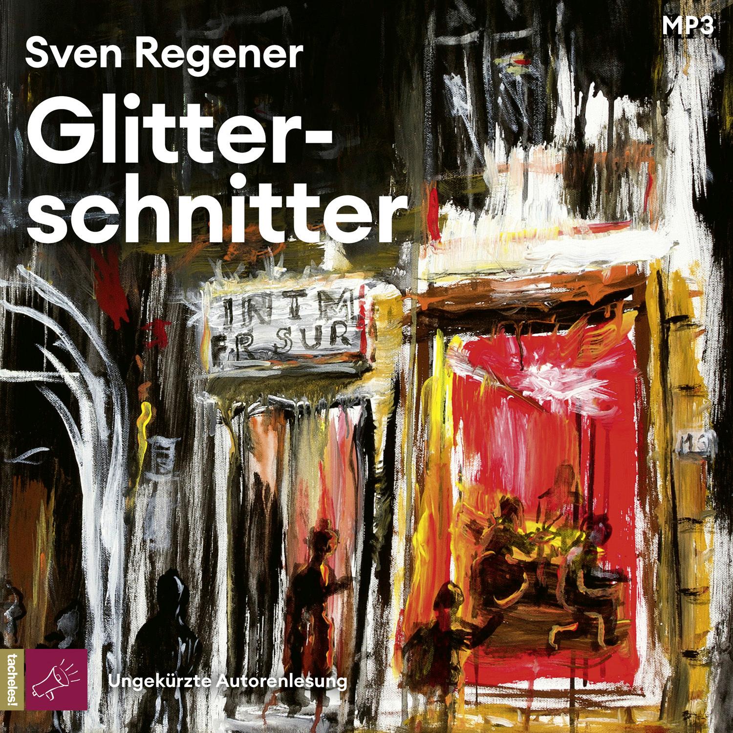 Cover: 9783864846977 | Glitterschnitter | Roman | Sven Regener | MP3 | 2 | Deutsch | 2021