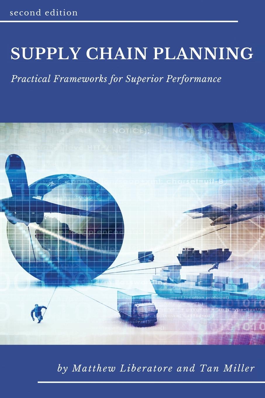 Cover: 9781953349200 | Supply Chain Planning | Practical Frameworks for Superior Performance