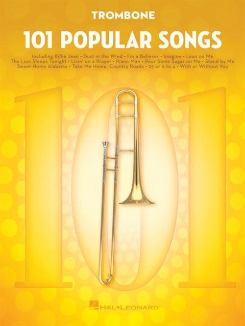 Cover: 888680671730 | 101 Popular Songs | for Trombone | Buch | Deutsch | 2017 | Hal Leonard