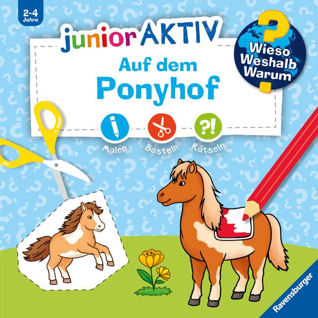 Cover: 9783473600762 | Wieso? Weshalb? Warum? junior AKTIV: Auf dem Ponyhof | Marie Zippel