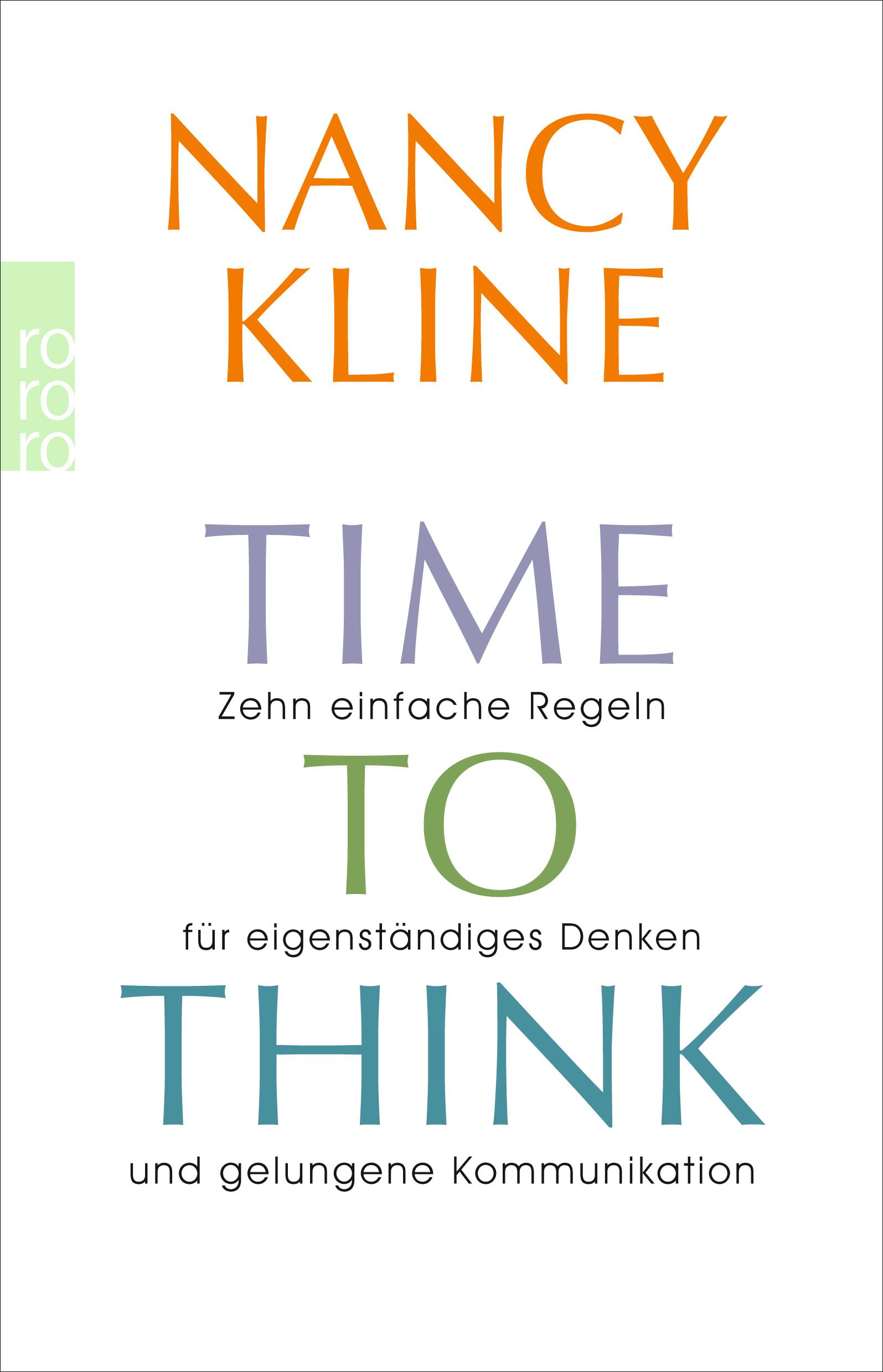 Cover: 9783499631795 | Time to think | Nancy Kline | Taschenbuch | 320 S. | Deutsch | 2016