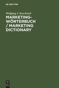 Cover: 9783110151701 | Marketing-Wörterbuch / Marketing Dictionary | Wolfgang J. Koschnick