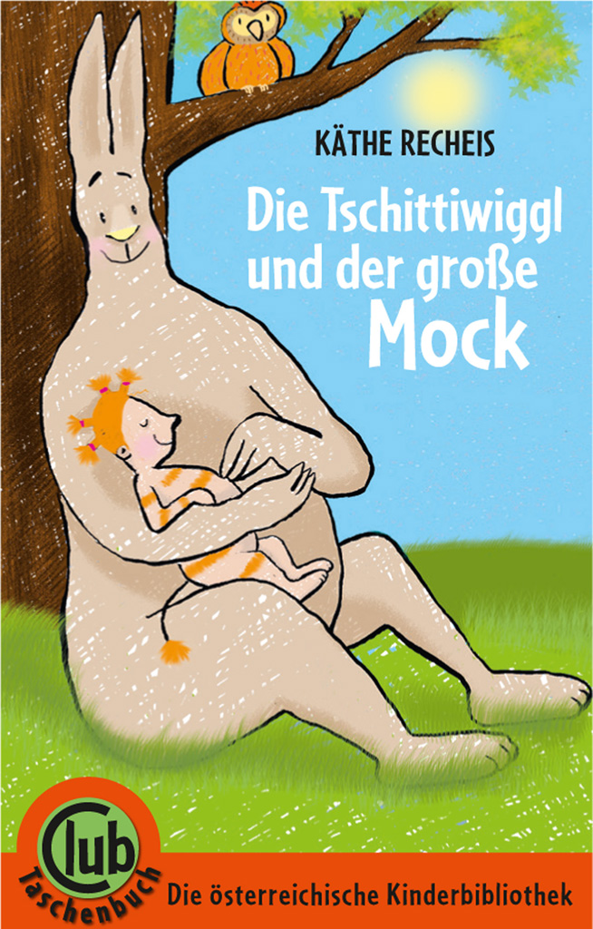 Cover: 9783851977301 | Die Tschittiwiggl und der große Mock | Käthe Recheis | Taschenbuch