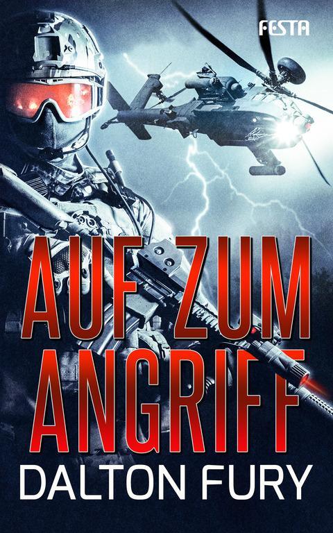 Cover: 9783865525406 | Auf zum Angriff | Thriller | Dalton Fury | Taschenbuch | 464 S. | 2017