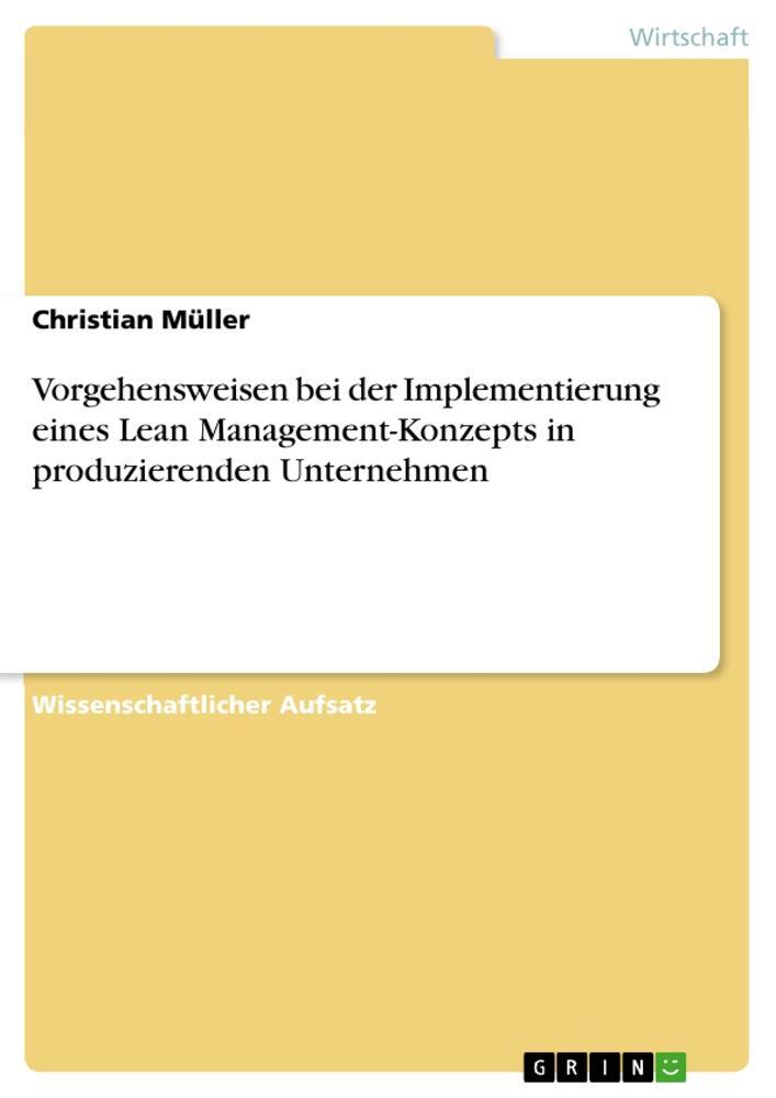 Cover: 9783668148697 | Vorgehensweisen bei der Implementierung eines Lean...