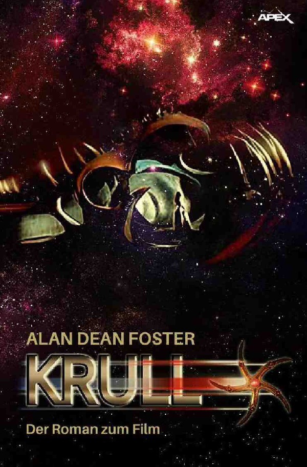 Cover: 9783746780726 | KRULL | Der Roman zum Film | Alan Dean Foster | Taschenbuch | 300 S.