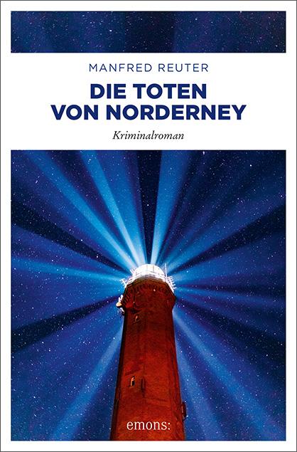 Cover: 9783740808129 | Die Toten von Norderney | Manfred Reuter | Taschenbuch | 240 S. | 2020