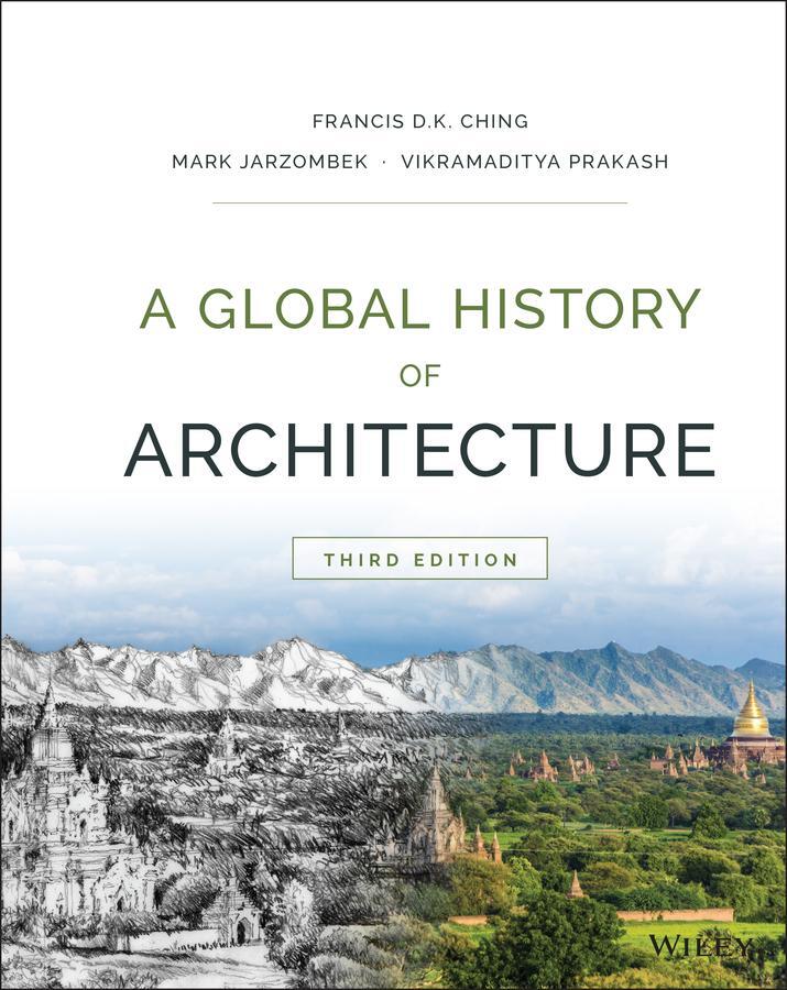 Cover: 9781118981337 | A Global History of Architecture | Francis D K Ching (u. a.) | Buch