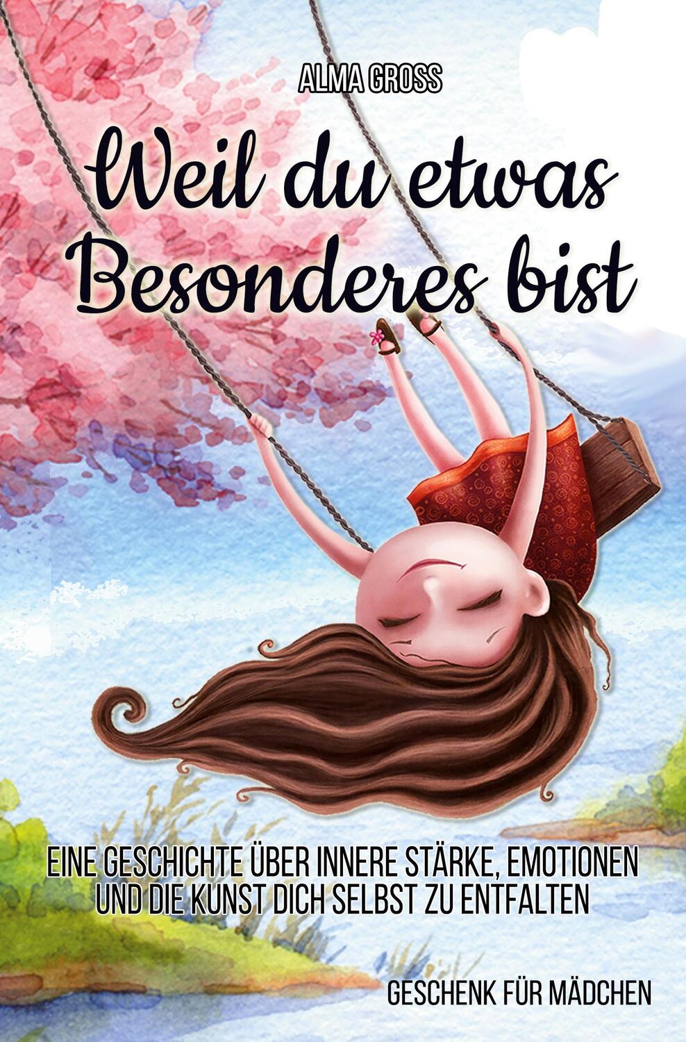 Cover: 9783754639870 | Weil du etwas Besonderes bist: Eine Geschichte über innere Stärke,...