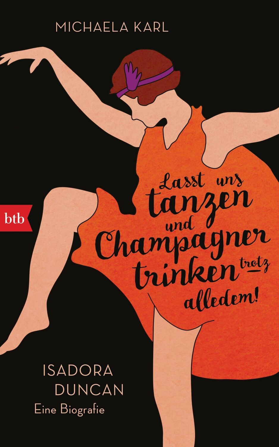 Cover: 9783442758753 | Lasst uns tanzen und Champagner trinken - trotz alledem! | Karl | Buch