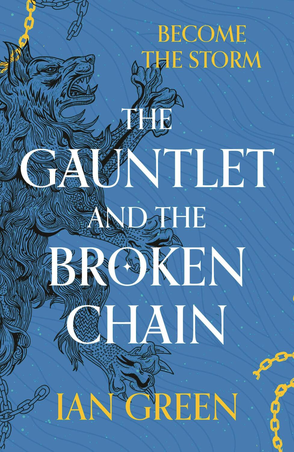 Cover: 9781800244122 | The Gauntlet and the Broken Chain | Ian Green | Buch | Gebunden | 2023