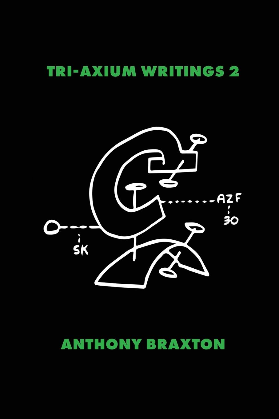 Cover: 9780945996255 | Tri-Axium Writings 2 | Anthony Braxton | Taschenbuch | Paperback