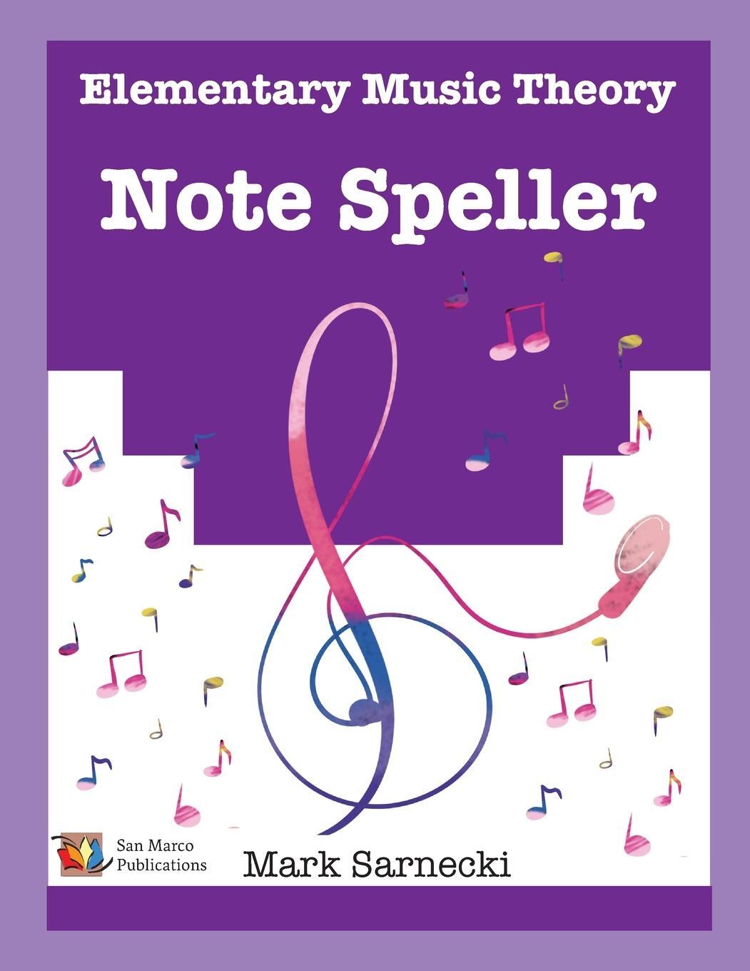 Cover: 9781896499079 | The Elementary Music Theory Note Speller | Mark Sarnecki | Taschenbuch