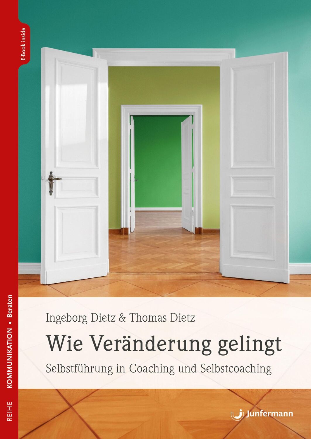 Cover: 9783749505722 | Wie Veränderung gelingt | Selbstführung in Coaching und Selbstcoaching