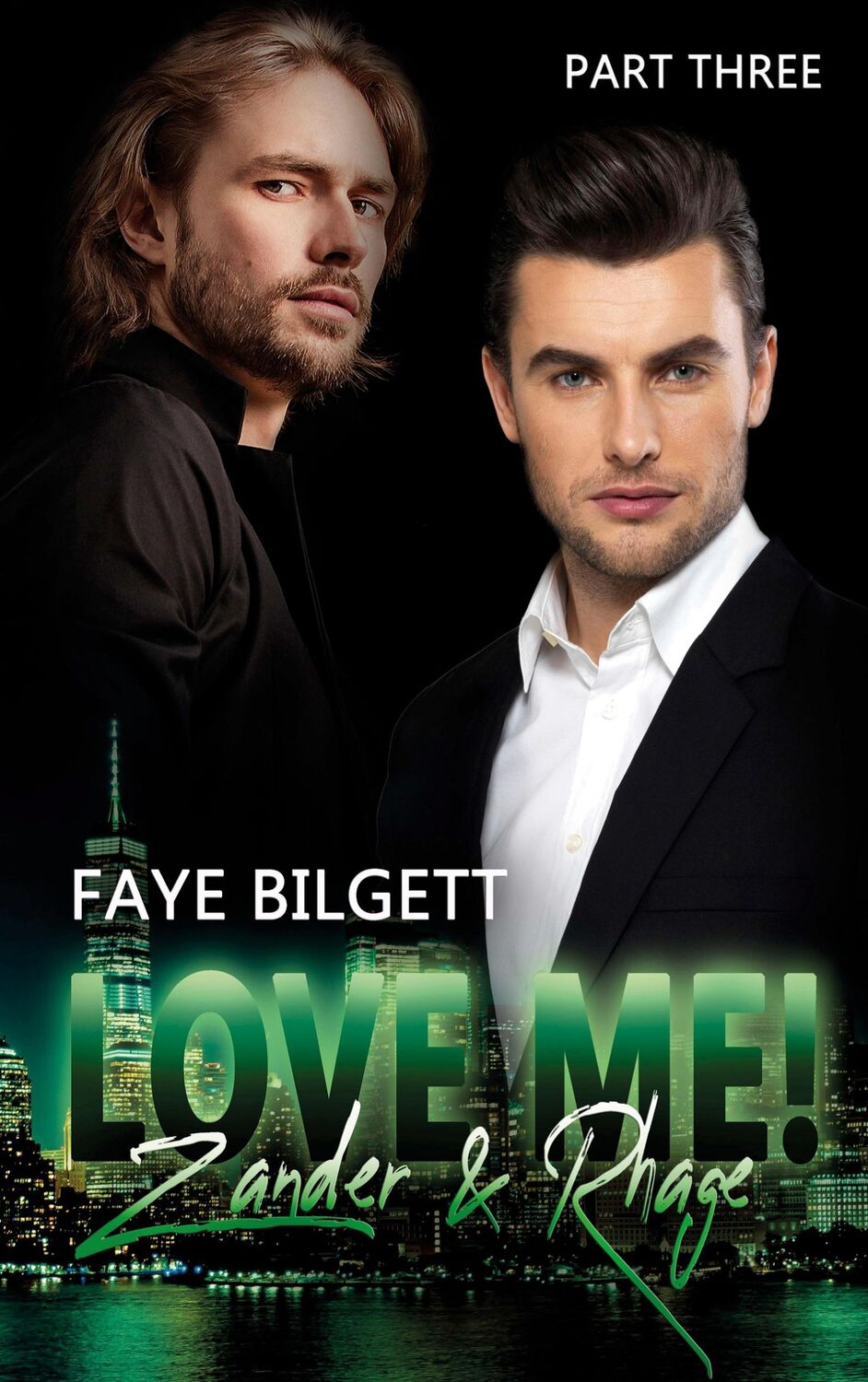 Cover: 9783734730283 | Love Me! Zander &amp; Rhage | Faye Bilgett | Taschenbuch | Me! Reihe