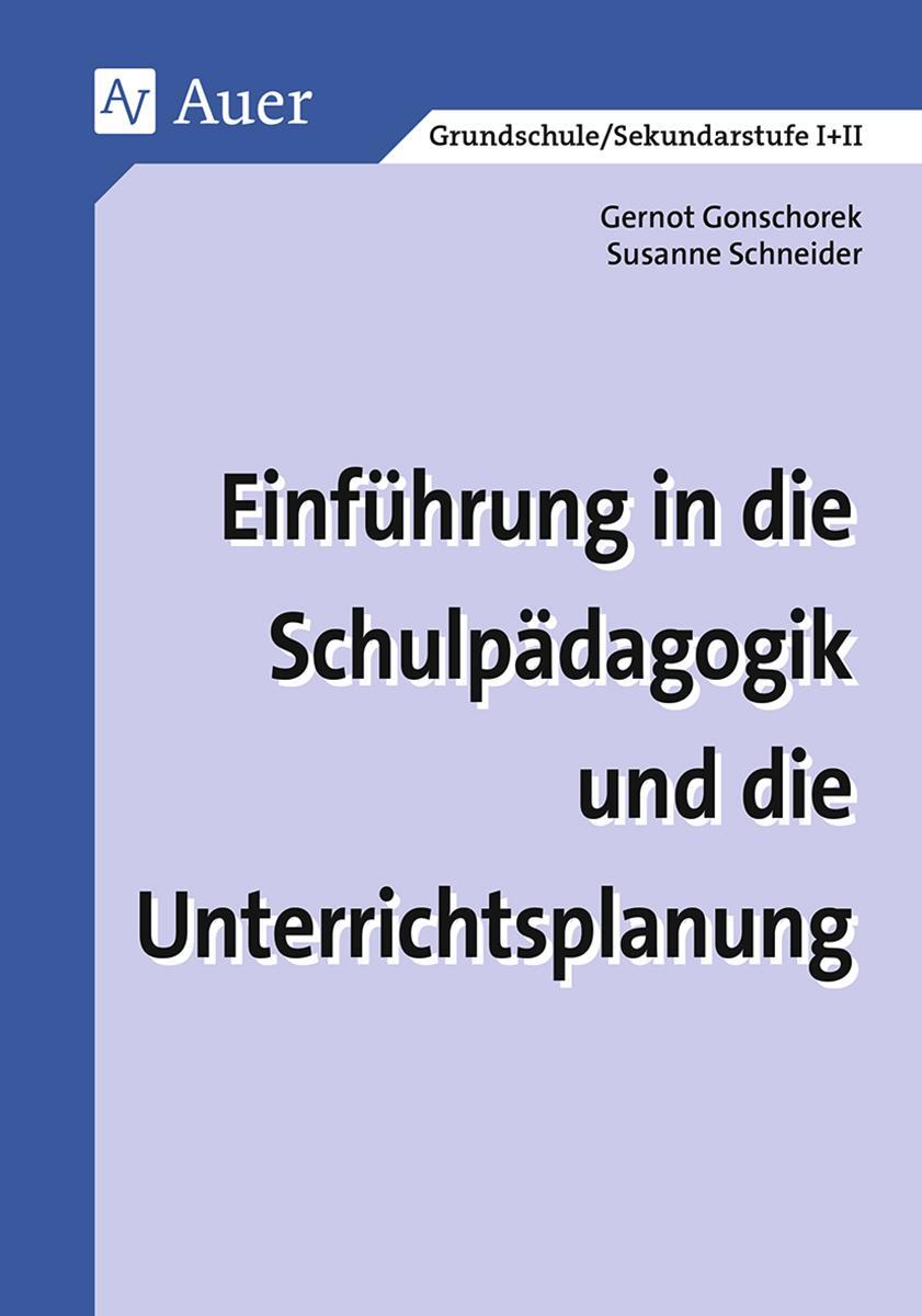 Cover: 9783403032168 | Einführung in die Schulpädagogik und die Unterrichtsplanung | Buch