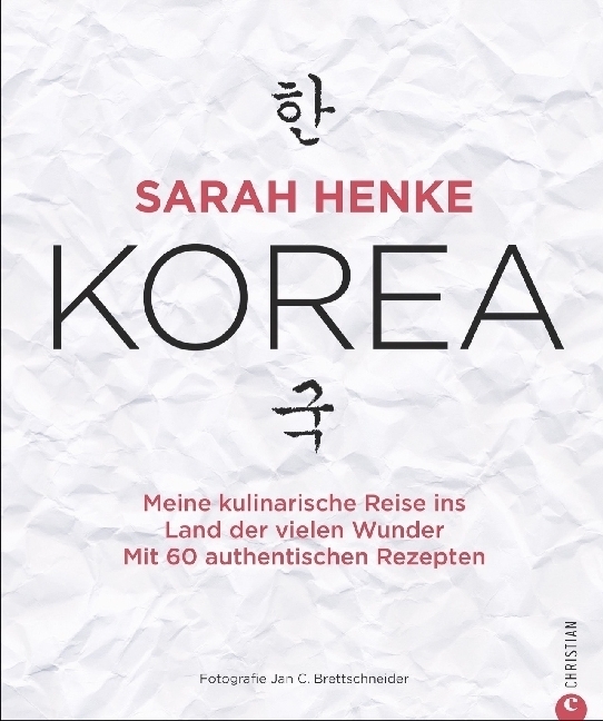 Cover: 9783959612135 | Sarah Henke. Korea | Sarah Henke | Buch | 320 S. | Deutsch | 2018