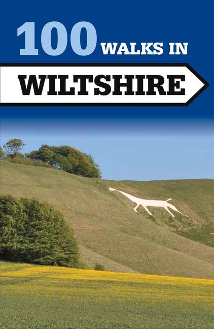 Cover: 9781785000430 | 100 Walks in Wiltshire | Tim Jollands | Taschenbuch | Englisch | 2016