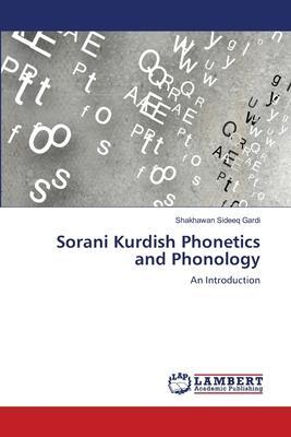 Cover: 9786206151043 | Sorani Kurdish Phonetics and Phonology | An Introduction | Gardi