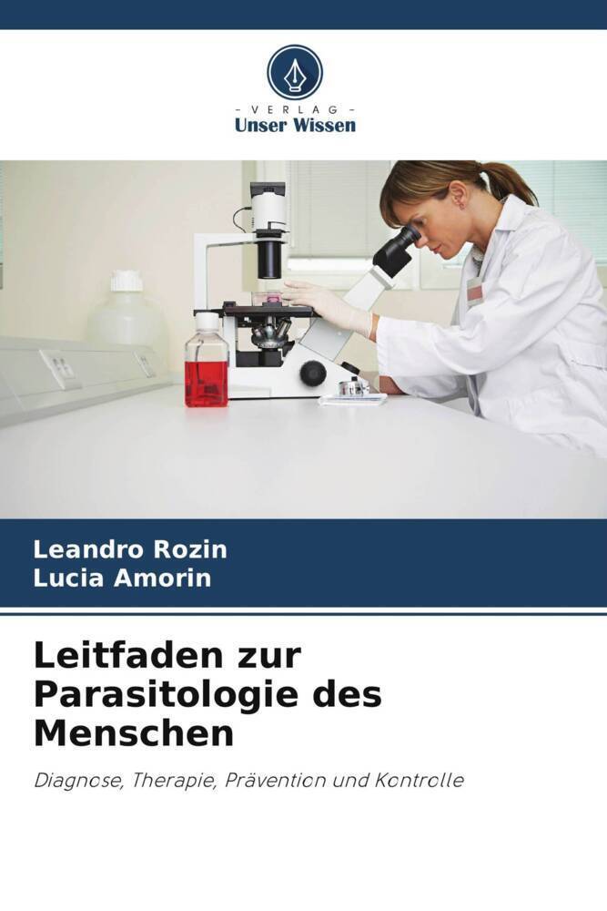 Cover: 9786206370727 | Leitfaden zur Parasitologie des Menschen | Leandro Rozin (u. a.)