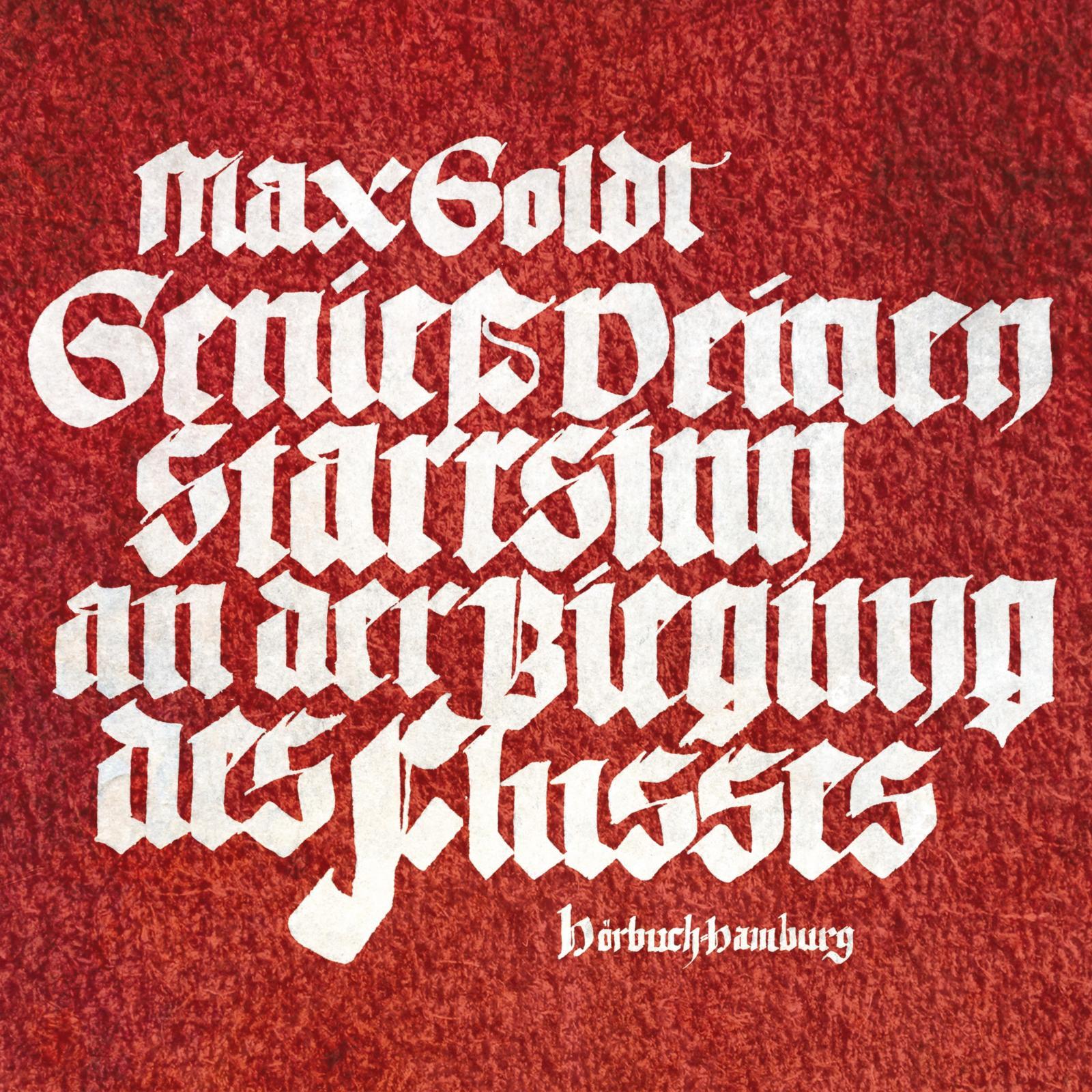 Cover: 9783957132475 | Genieß deinen Starrsinn an der Biegung des Flusses | Max Goldt | CD