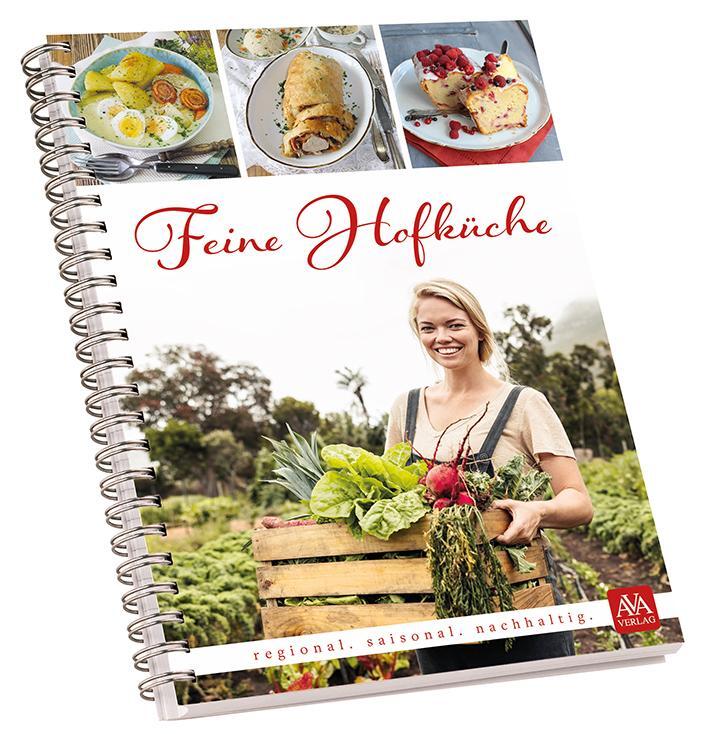 Cover: 9783985160105 | Feine Hofküche | AVA-Verlag Allgäu GmbH | Taschenbuch | 162 S. | 2022