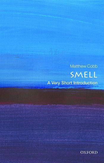 Cover: 9780198825258 | Smell: A Very Short Introduction | Matthew Cobb | Taschenbuch | 2020