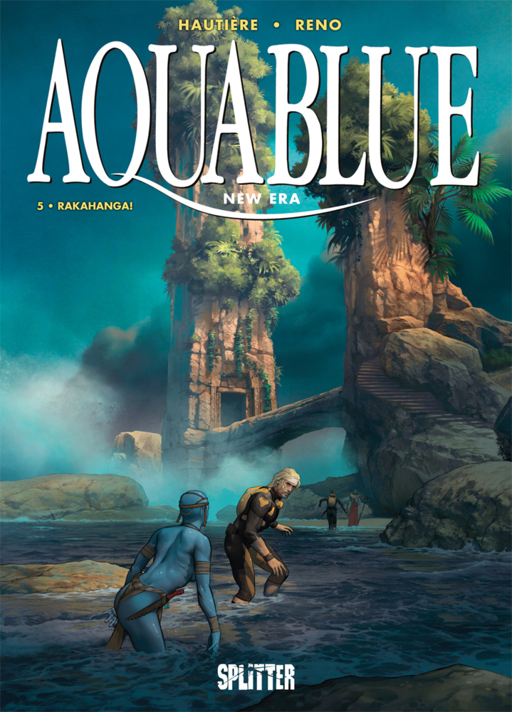 Cover: 9783868695991 | Aquablue - New Era, Rakahanga! | Régis Hautière | Buch | 48 S. | 2018