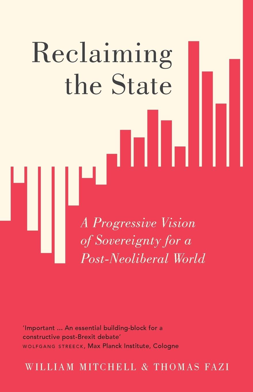 Cover: 9780745337326 | Reclaiming the State | William Mitchell (u. a.) | Taschenbuch | 2017