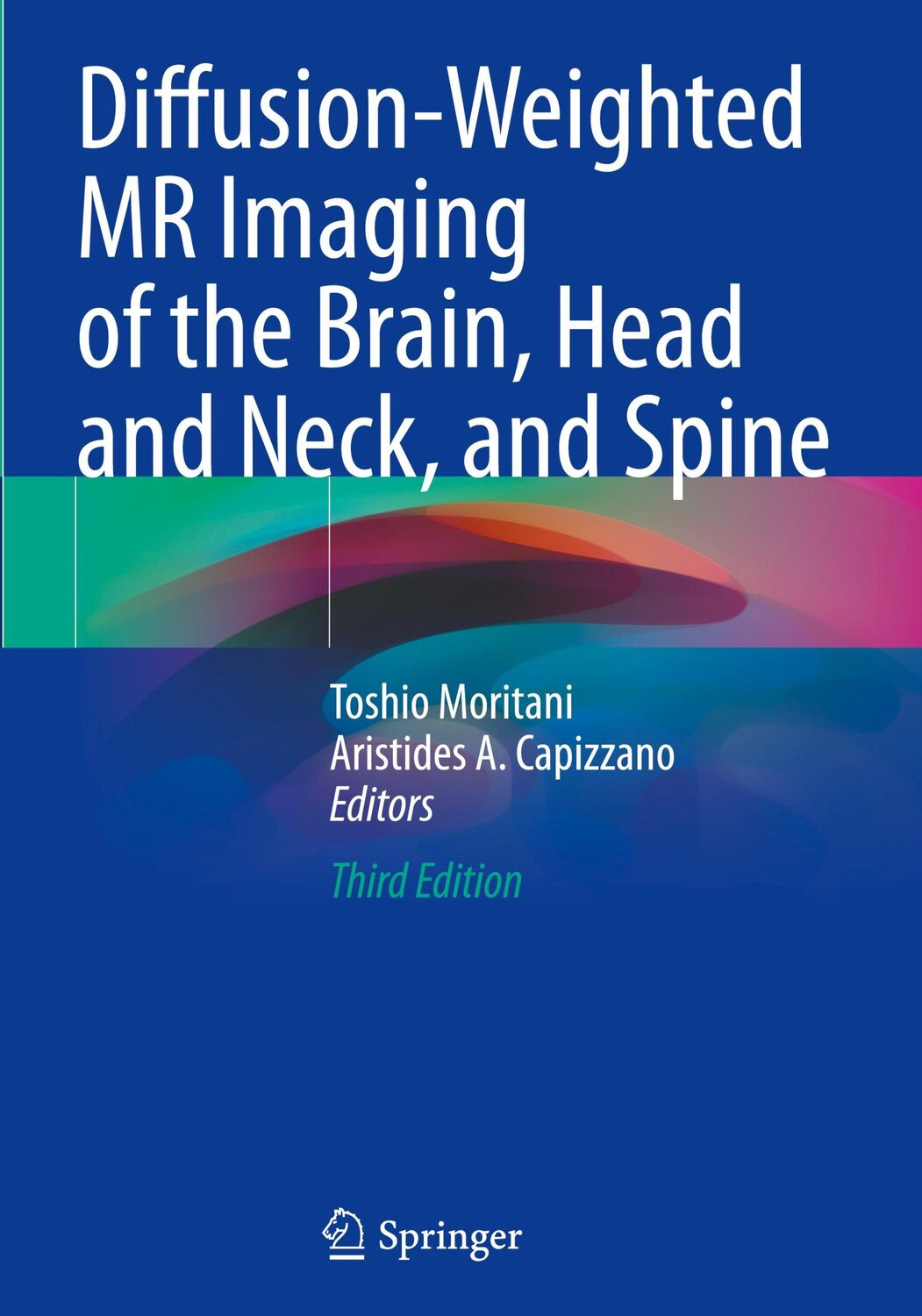 Cover: 9783030621193 | Diffusion-Weighted MR Imaging of the Brain, Head and Neck, and Spine