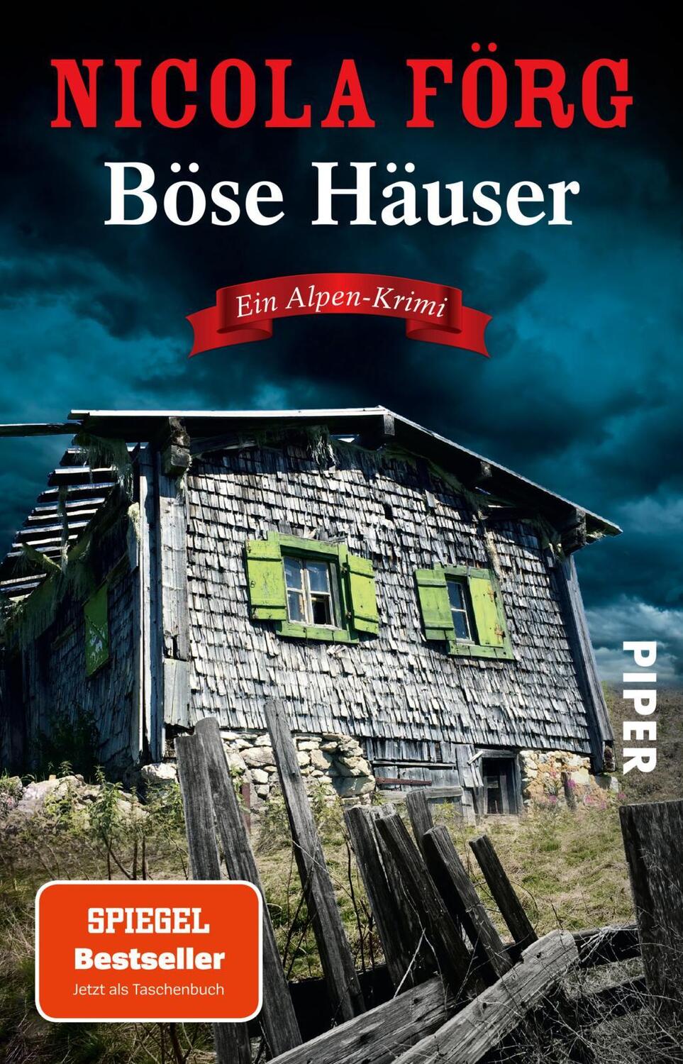 Cover: 9783492307260 | Böse Häuser | Nicola Förg | Taschenbuch | Alpen-Krimis | 320 S. | 2022