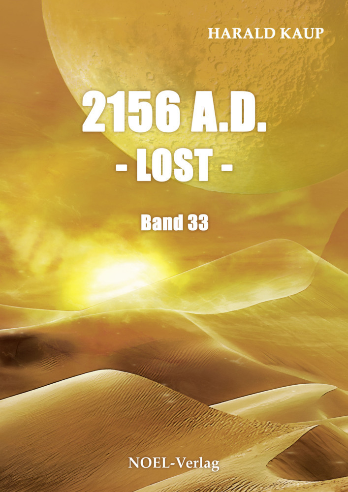 Cover: 9783967531282 | 2156 A.D. - Lost - | Harald Kaup | Taschenbuch | 343 S. | Deutsch