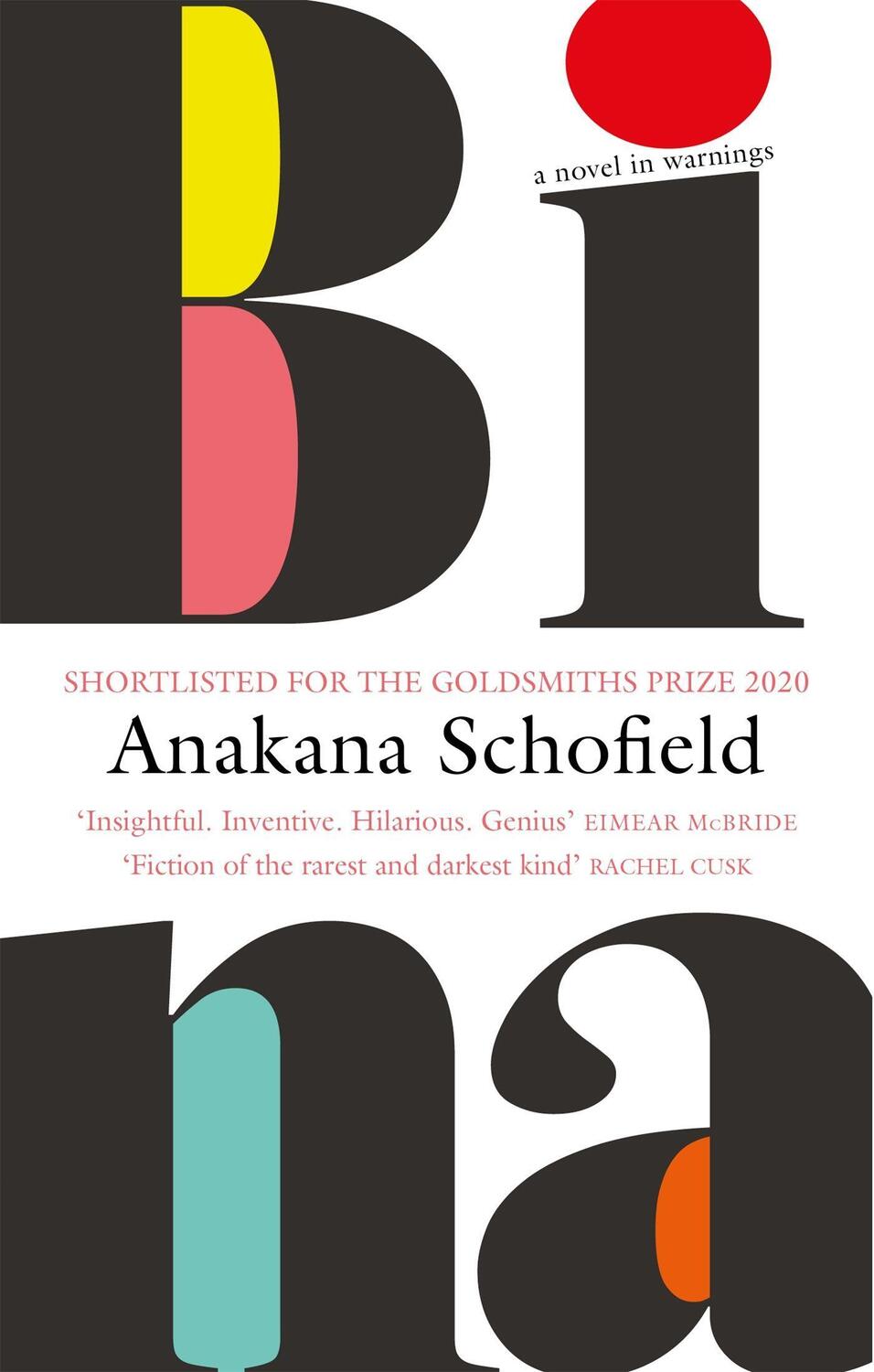 Cover: 9780349726441 | Bina | Kerry Group Irish Novel of the Year 2021 | Anakana Schofield