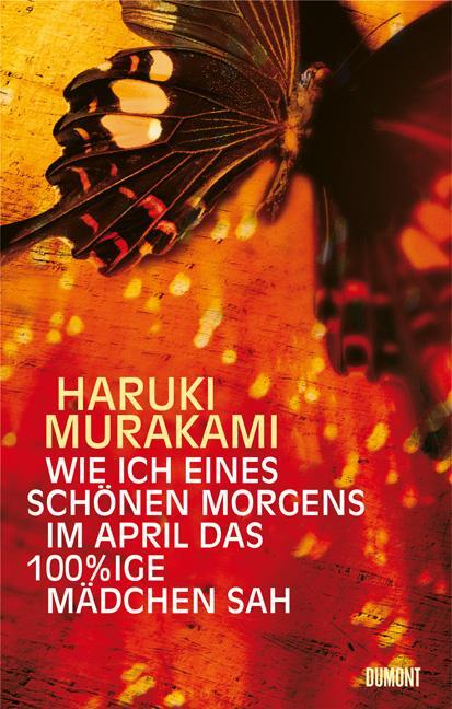 Cover: 9783832180218 | Wie ich eines schönen Morgens im April das 100%ige Mädchen sah | Buch