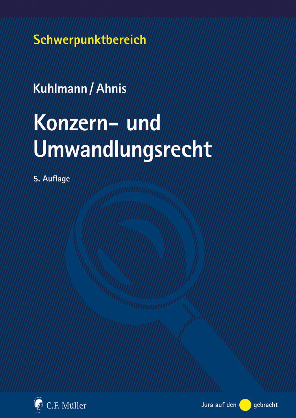 Cover: 9783811458413 | Konzern- und Umwandlungsrecht | Jens Kuhlmann (u. a.) | Taschenbuch