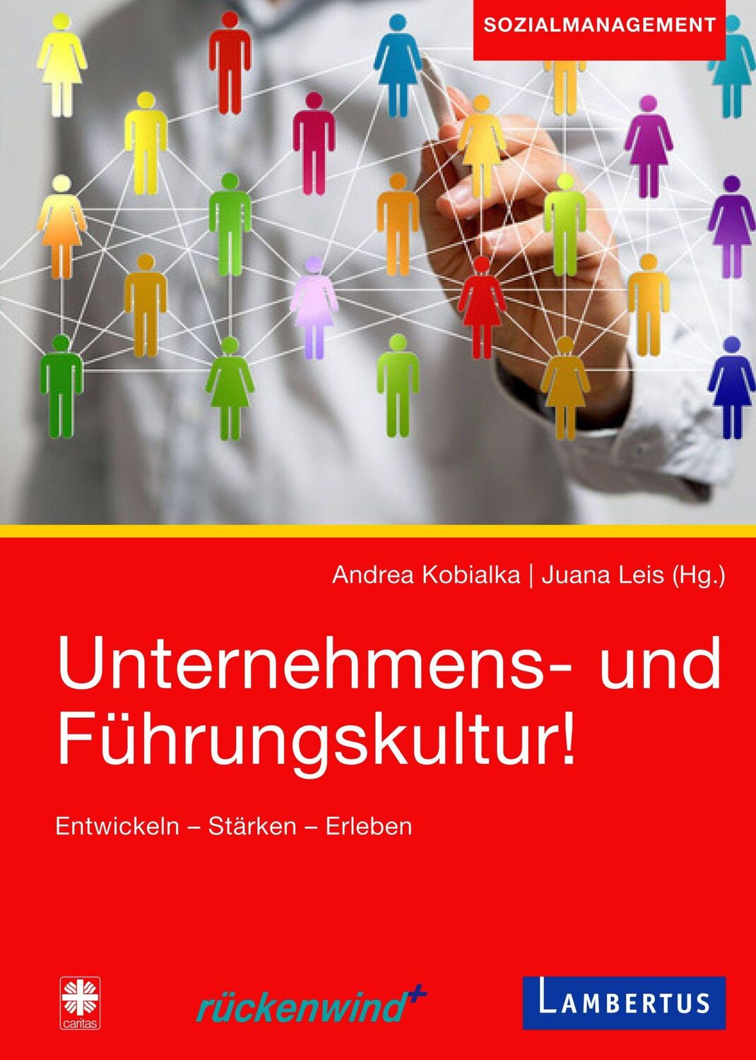 Cover: 9783784131726 | Unternehmens- und Führungskultur! | Entwickeln. Stärken. Erleben