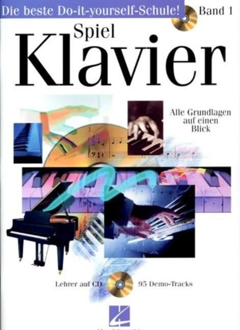 Cover: 9780634059506 | Spiel Klavier 1 | Die beste Do-it-yourself-Schule. Klavier. Lehrbuch.