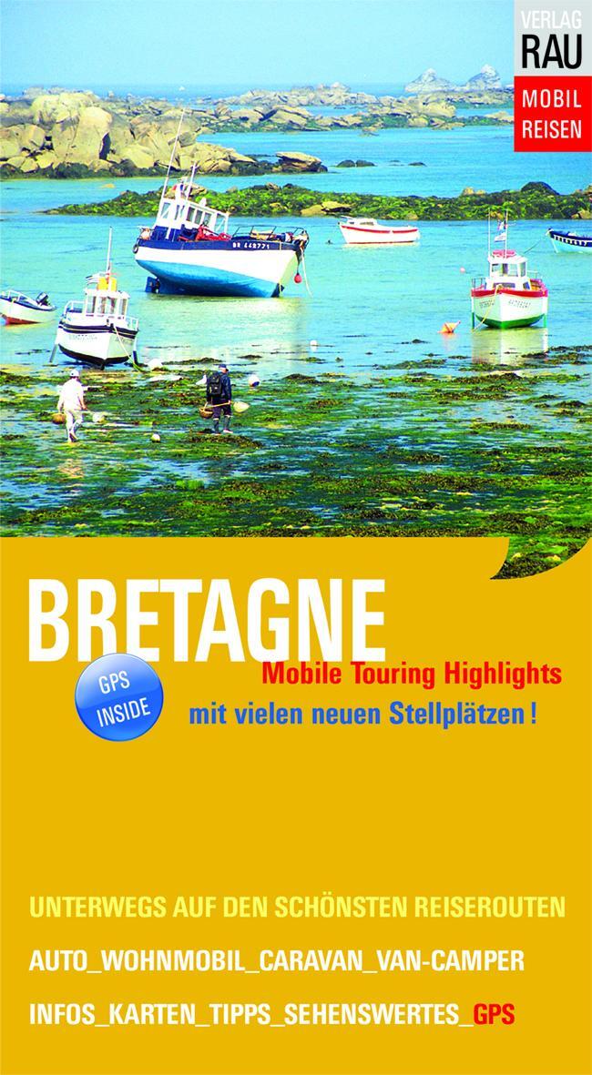 Cover: 9783926145789 | Bretagne | Werner Rau | Taschenbuch | 336 S. | Deutsch | 2018