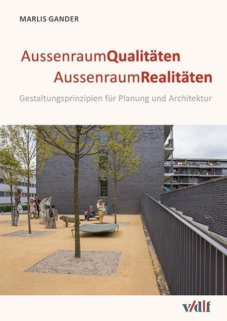 Cover: 9783728136695 | AussenraumQualitäten AussenraumRealitäten | Marlis Gander | Buch