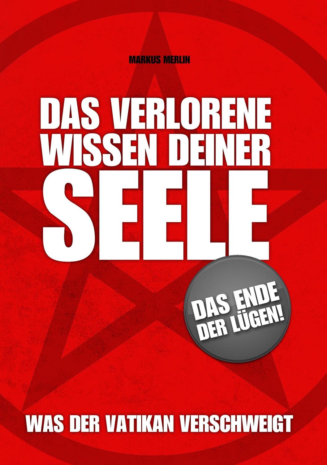 Cover: 9783740731045 | Das verlorene Wissen deiner Seele | Mainstream Edition | Markus Merlin