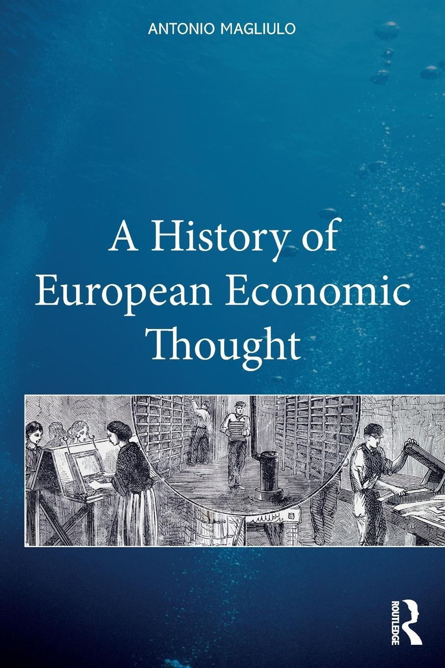 Cover: 9781032037653 | A History of European Economic Thought | Antonio Magliulo | Buch