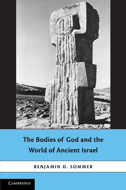 Cover: 9781107422261 | The Bodies of God and the World of Ancient Israel | Benjamin D. Sommer