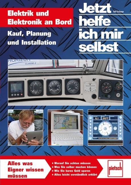 Cover: 9783613506480 | Jetzt helfe ich mir selbst: Elektrik und Elektronik an Bord | Schaepe