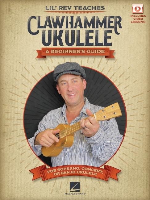 Cover: 9781705134542 | Lil' REV Teaches Clawhammer Ukulele: A Beginner's Guide for...