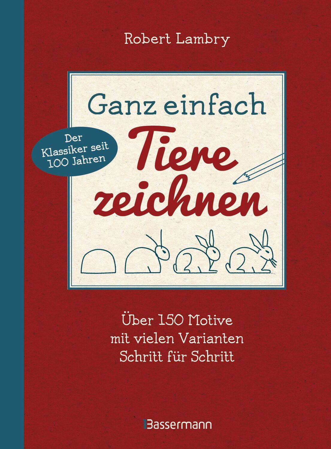 Cover: 9783809442998 | Ganz einfach Tiere zeichnen. Über 150 Motive mit vielen Varianten...