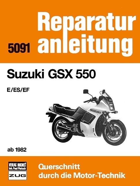 Cover: 9783716817230 | Suzuki GSX 550 E/ES/EF (ab 1982) | Taschenbuch | 74 S. | Deutsch